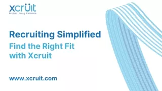 Recruiting Simplified: Find the Right Fit with Xcruit