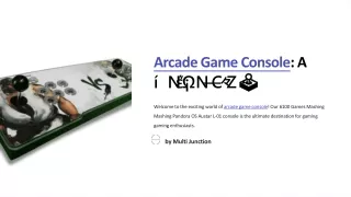 arcade game console a world of fun