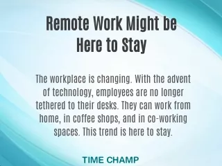 Remote Work Might be Here to Stay