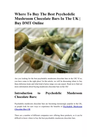 Where To Buy The Best Psychedelic Mushroom Chocolate Bars In The UK - Buy DMT Online
