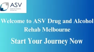 Drug and Alcohol Rehab Melbourne Treatment Programs - ASV Rehab Melbourne