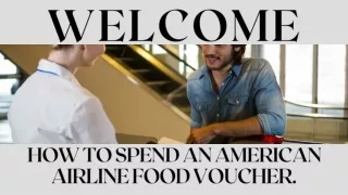 How to Spend an American Airline Food Voucher.