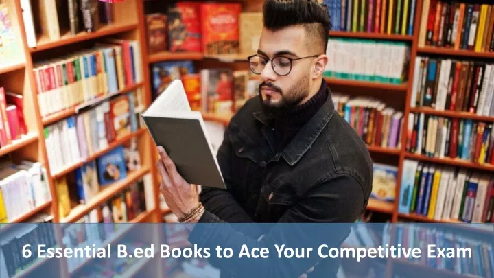 6 essential b ed books to ace your competitive