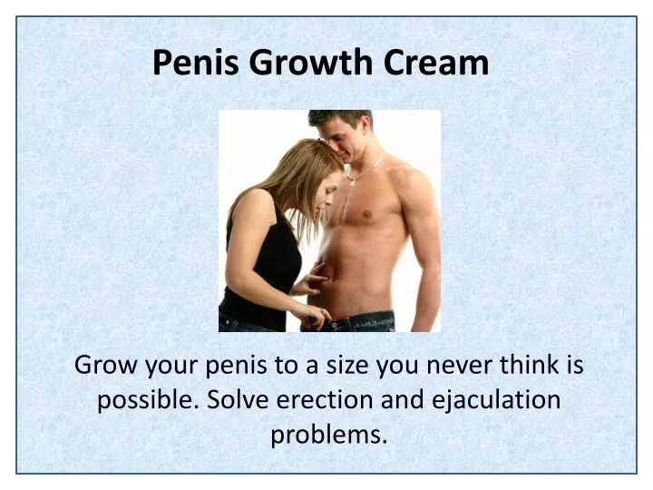 penis growth cream