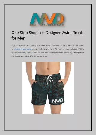 One-Stop-Shop for Designer Swim Trunks for Men