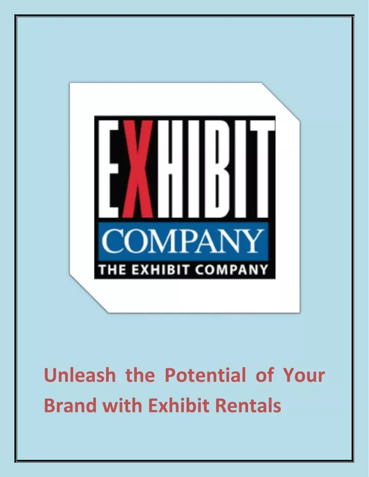 unleash the potential of your brand with exhibit
