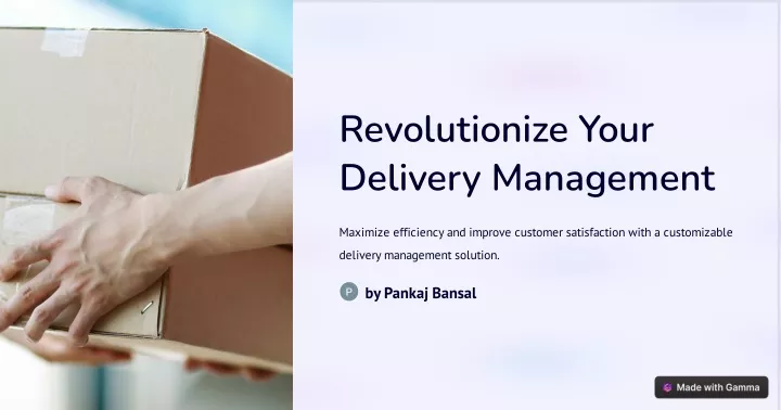revolutionize your delivery management