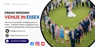 Dream wedding venue in Essex | Prested Hall