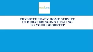 Physiotherapy Home Service in Dubai Bringing Healing to Your Doorstep