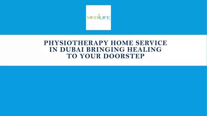 physiotherapy home service in dubai bringing