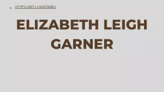 Elizabeth Leigh Garner tells a stunning account of an unexpected friendship.