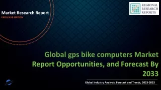 gps bike computers Market to Showcase Robust Growth By Forecast to 2033