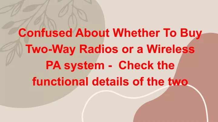 confused about whether to buy two way radios