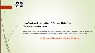 Professional Growth Of Parker Brickley  Parkerbrickley.com