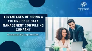 Advantages of Hiring A Cutting Edge Data Management Consulting Company