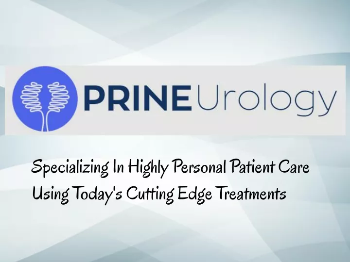 specializing in highly personal patient care