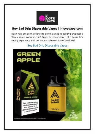 Buy Bad Drip Disposable Vapes I-lovevape