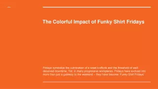 The Colorful Impact of Funky Shirt Fridays