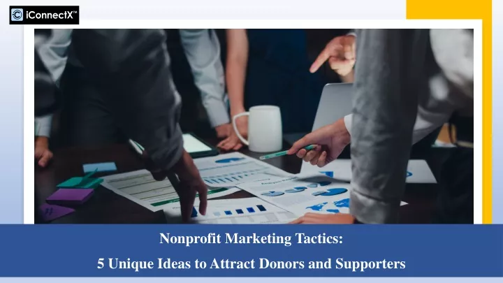 nonprofit marketing tactics 5 unique ideas