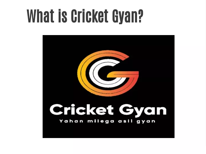 what is cricket gyan