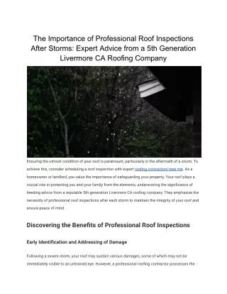 The Importance of Professional Roof Inspections After Storms-Expert Advice from a 5th Generation Livermore CA Roofing Co