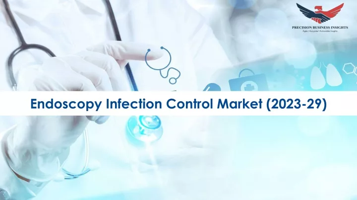 endoscopy infection control market 2023 29