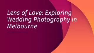 Lens of Love Exploring Wedding Photography in Melbourne