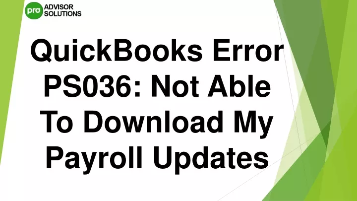 quickbooks error ps036 not able to download