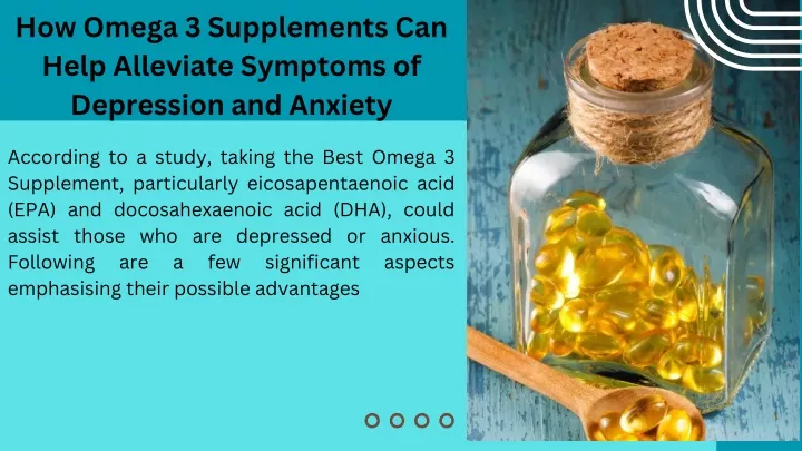 how omega 3 supplements can help alleviate