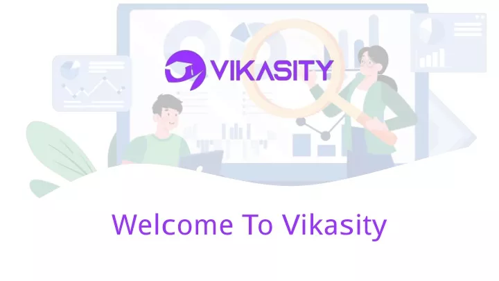 welcome to vikasity