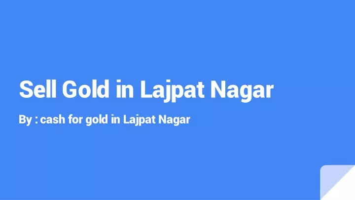 sell gold in lajpat nagar