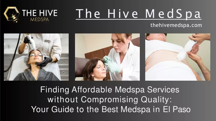 t h e h i v e m e d s p a thehivemedspa com