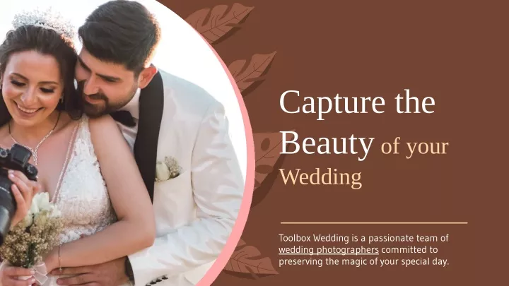 capture the beauty of your wedding