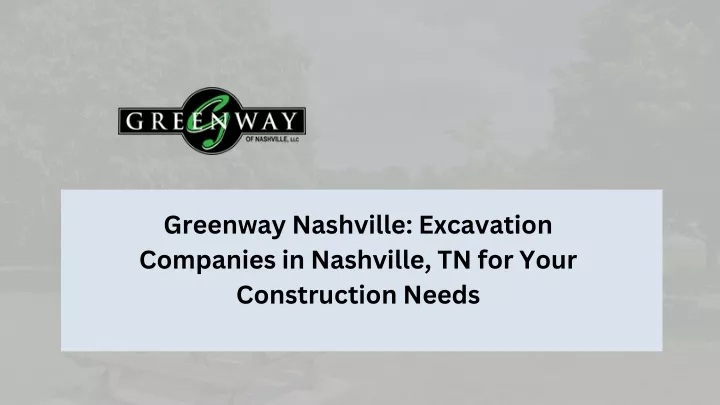 greenway nashville excavation companies