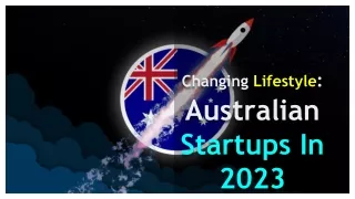 Changing Lifestyle: Australian Startups In 2023