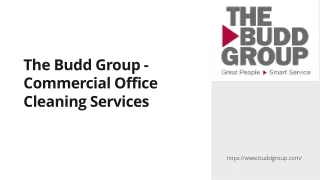 The Budd Group - Commercial Office Cleaning Services