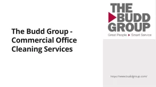 The Budd Group -Commercial Office Cleaning Services