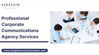 Professional Corporate Communications Agency Services | Seraphim Communications