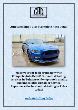 Auto Detailing Tulsa | Complete Auto Detail