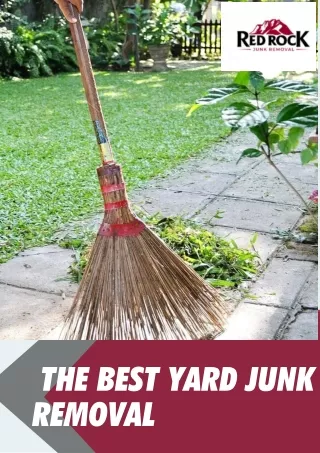 Unbeatable Yard Junk Removal Services by Red Rock Junk Removal