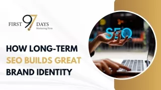 How Long-Term SEO Builds Great Brand Identity