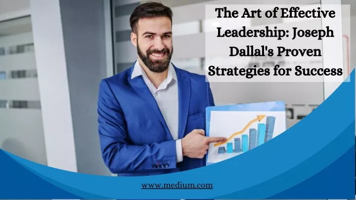 the art of effective leadership joseph dallal