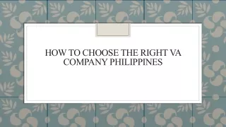 How To Choose The Right VA Company Philippines