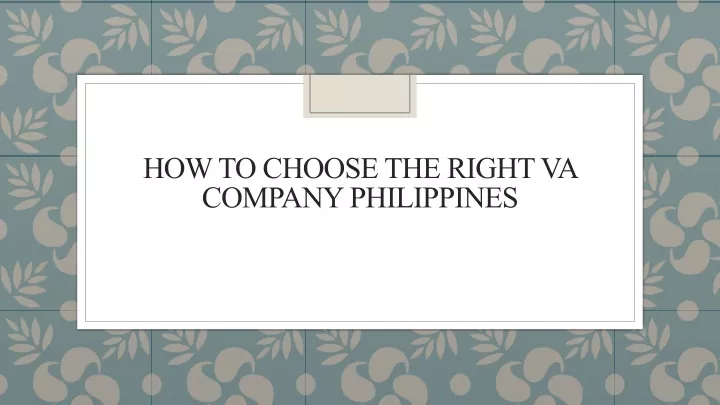 how to choose the right va company philippines