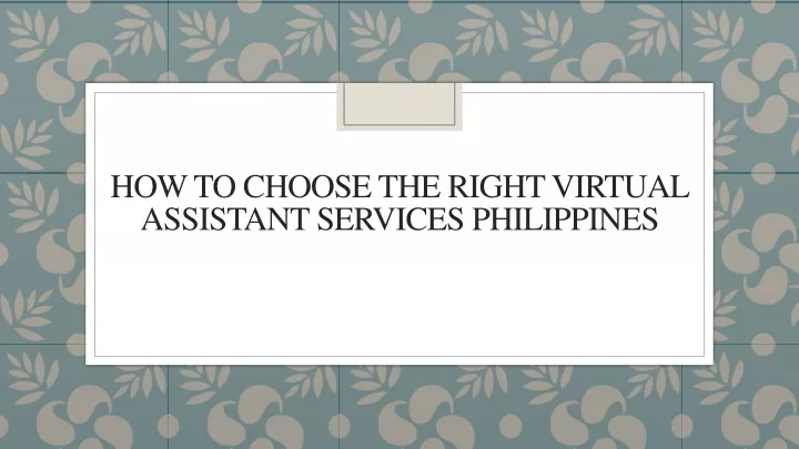 how to choose the right virtual assistant