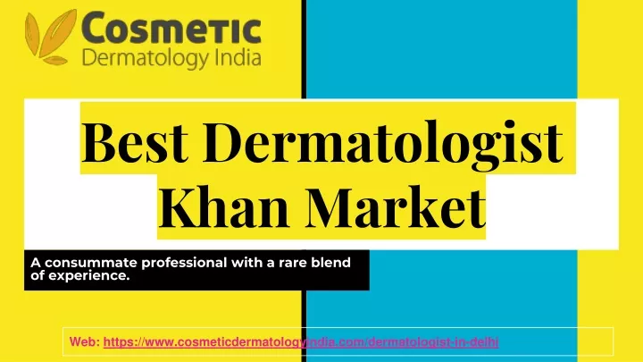 best dermatologist khan market