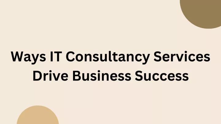 ways it consultancy services drive business