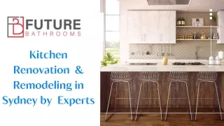 Kitchen Renovation  & Remodeling in Sydney by  Experts