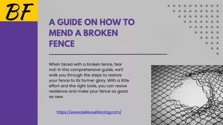 a guide on how to mend a broken fence