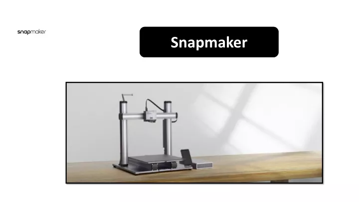 snapmaker